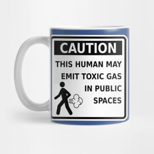 Fart Caution This Human May Emit Toxic Gas Funny Gag Gift Mug